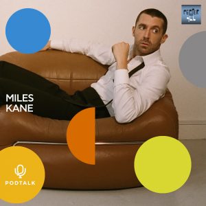 Η ΣΥΝΕΝΤΕΥΞΗ ΤΟΥ MILES KANE ΣΤΟΝ ΚΟΣΜΑ ΔΕΒΕΛΕΓΚΑ | 23/2/2022